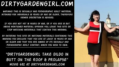 Dirtygardengirl take faux-cock in ass on the roof & ass inside-out